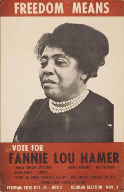Wllc:  Freedom Means Vote For Fannie Lou Hamer, 1964Part Of The Oakland Museum Collection