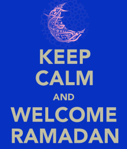 islamic-quotes:  Welcome Ramadhan 