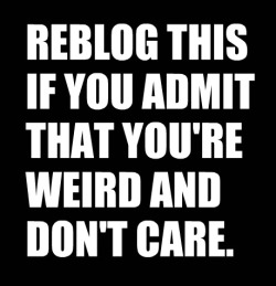 I admit it!