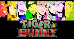 Flowers4Ophelia:                                 Tiger &amp; Bunny Is About