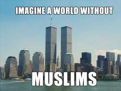 greekgodsforsocialjustice:  sinspider:  takashi0:  equality-not-revenge:  beautiful-laserz:  thatarabgirl:  whatpath:  Yes, lets imagine a world WITHOUT MUSLIMS, shall we? Without Muslims you wouldn’t have: Coffee  Cameras   Experimental Physics   Chess