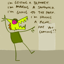 fuckyesnicole:  explodingdog:  Crazy Monster is getting out of the office.  :O we should have a picnic :P  When it&rsquo;s cold out let&rsquo;s do it :D