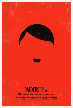 minimalmovieposters:  Raiders of the Lost Ark by Ian Wilding