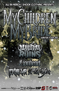 Come Catch Us This November/December With Mychildren Mybride, Within The Ruins, Lionheart,