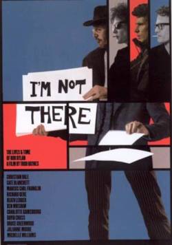clubsoma:  I’m Not There (Film) 
