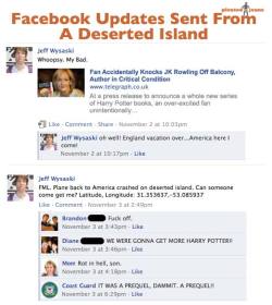 pleatedjeans:     Facebook Updates Sent From a Deserted Island 