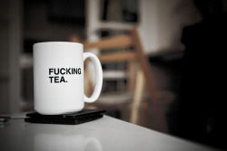 Camcron:  Hartboy:  I Need This ‘Fucking Tea’ Cup.   Mel, This!    Oh Camcron,