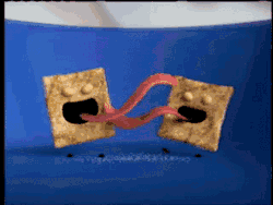  id like to see cinamon toast crunch do that in their commercials  haha
