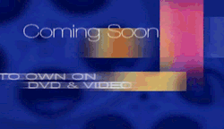  COMING SOON [speakers blow out] TO OWN ON DVD [children scramble for the remote] AND VIDEO CASSETTE [atomic bomb explodes in living room] 