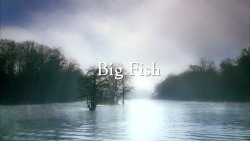 chupalamiando:   Favorite Movies - Big Fish (2003)  