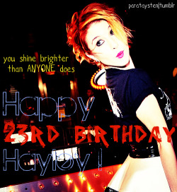 parataysten:  Happy 23rd Birthday, Hayley !
