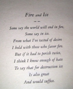 wordsto-remember:  Robert Frost, Fire and Ice 