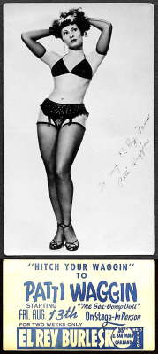Patti Waggin   aka. &ldquo;The Sex Oomph Doll&rdquo;.. Both sides of a wallet-sized photo card given away to Oakland Burly-Q fans to help promote a 2-week appearance at the &lsquo;El Rey Burlesk&rsquo; theatre. Each card had a faux handwritten message