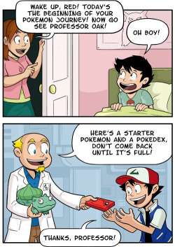justinrampage:  While you were all out “collecting them all” on your journey, Professor Oak was putting the moves on you Mumsy. Childhood ruined? U MAD? This hilarious Pokemon comic was created by Tumblr artist Caldwell Tanner. Professor Oak’s Master