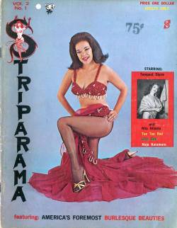 Tana Louise and Tempest Storm grace the cover of ‘STRIPARAMA’  #2 (Vol.2 - No.1) magazine; published in 1962..