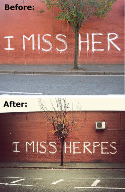 Signsbytobytripp:  Before: “I Miss Her” After: “I Miss Herpes” (Graffiti