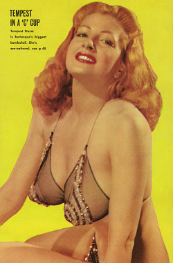 Tempest Storm appears on the back cover of the July ‘54 issue of ‘TAB’ magazine; a popular Men&rsquo;s Digest of that era.. More Tempest pics are here..