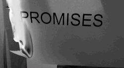 dropxdeadxmisery:  fuck promises. 