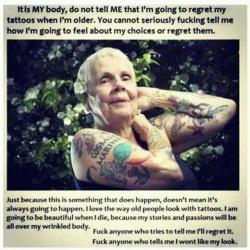 heavy-chains:  I don’t have any tattoos yet but I completely agree. 