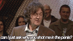 topgear:  “Can I just ask why you shot me in the penis?” Your James May GIF of the Day. 
