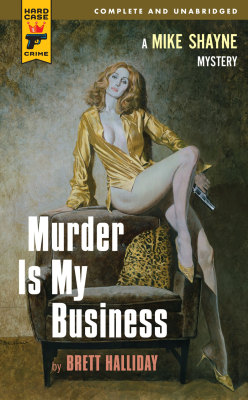 vitazur:  Murder is my business by Brett Halliday. Illustration by Robert McGinnis. 