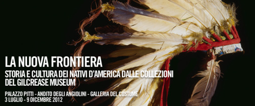 Translation - The New Frontier. Story and Culture of the Native American. At Museum “Uffizi” - Florence, Italy