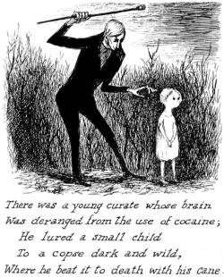 I first read Edward Gorey when I was a child, and he irrevocably  warped my fragile little mind.