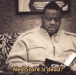 monicagayes:  “Oh my god, Ned Stark is dead?”  Yes, my dear.