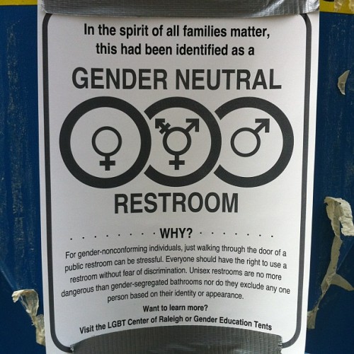 genderqueer:  Sign reads: “In spirit of all families matter, this has been identified as a GENDER NEUTRAL RESTROOM Why? For gender-nonconforming individuals, just walking through the door of a public restroom can be stressful. Everyone should have the