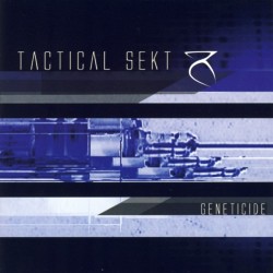 ilistentoallthethings:  Tactical Sekt - Geneticide Tactical Sekt - Geneticide by Candice W. on Grooveshark