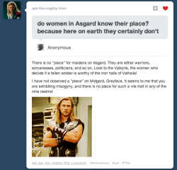 stereobone:  hawkandhandsaw-az:  Fuck Yeah Feminist Thor.   #okay i love this both for the message it contains #and for the fact that now i’m just#imagining #thor #wandering around earth on his days off from avenging shit#and casually stopping people