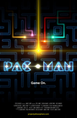 theawkwardgamer:  PacMan Movie Poster by LoganEDavis  Pac Man