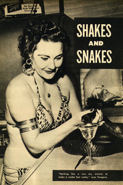 burleskateer: Tangara                 ..buys her snake a drink! Scanned from the pages of the March ‘55 issue of &lsquo;TAB’ pocket digest.. 