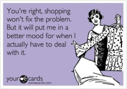 meatball-problemz:  i believe in retail therapy