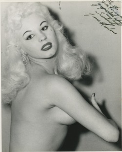 burlyqnell:   June Harlow    aka. &ldquo;The American Beauty&rdquo;..     Vintage 50’s-era promo photo personalized to nightclub owner Harry Sweet: “To the great &amp; swell guy — Luck always — Sincerely,  June Harlow ”..    