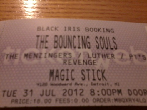 Got my Bouncing Souls ticket today, beyond stoked! I actually had money for once so woot. Also stoked to see The Menzingers, but The Bouncing Souls are easily one of my favorite bands. Cleared up the shitty mood I was in earlier.