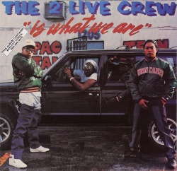 BACK IN THE DAY |7/25/86| 2 Live Crew released their debut album, The 2 Live Crew Is What We Are, on Atlantic Records.