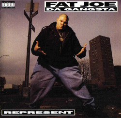 BACK IN THE DAY |7/27/93| Fat Joe released his debut album, Represent, on Relativity Records.