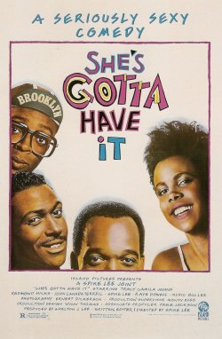 BACK IN THE DAY | 8/8/1986| Spike Lee’s first feature, She’s Gotta Have It, is released in theaters.