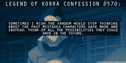 Daughter-Of-Water:  Lokconfession:  570: Sometimes I Wish The Fandom Would Stop
