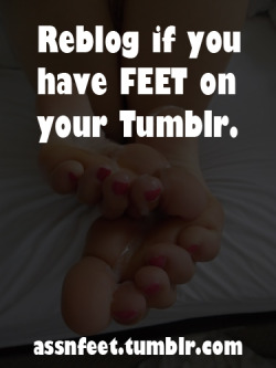 missphoenix-mysecretlife:  feetbydez:  my feet are on tumblr!