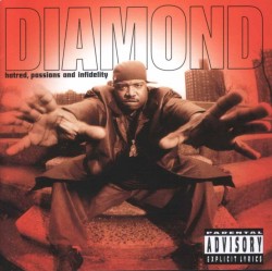 15 YEARS AGO TODAY |8/26/97| Diamond D released his second album, Hatred, Passions and Infidelity, on Polygram Records.