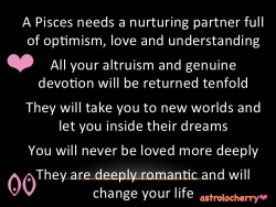astrolocherry:  Loving a Pisces 