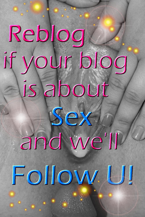 hotnessa:  couple-intimacy:  Reblog this photo if your blog is about sex and we’ll follow you :)  Follow me at masturbationation.com/hotnessa