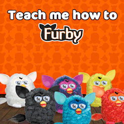 furby:  Dancing Dear Furby, I gave up the better part of my salary this month to join a weekly dance class at the community center. Not five minutes after my first lesson began, I was already as good as my instructor. Furby, am I being ripped off, or