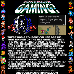 didyouknowgaming:  Pokemon, Mother and Earthbound.