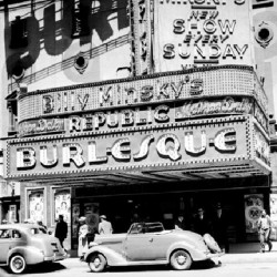 fondajane:  Vintage photo of the marquee at Billy Minsky’s &lsquo;Republic BURLESQUE&rsquo; theatre, in New York City..          (Taken with Instagram) 