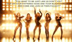 faggotryandgendersissification:  Girls Aloud - true inspirational IDOLS to all us F.A.G.S. This photo of them is particularly amazing. Everyone looks good in black right?