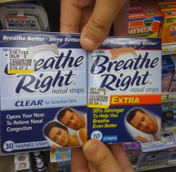   It’s like his snoring got so bad that his wife left him and now he’s just alone with his extra-strength Breathe Right strips  maybe the strips were so effective that he inhaled his wife 