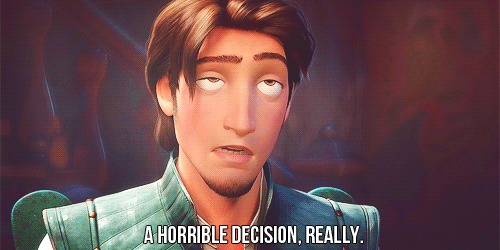 spookyflys:  xxadenthornxx:   Cheers.  To Flynn Rider.  The closest Disney ever came to a realistic male character. All the awards.  and the only disney character to question why everyone is singing.  Excuse you   Okay really?  I don’t even know